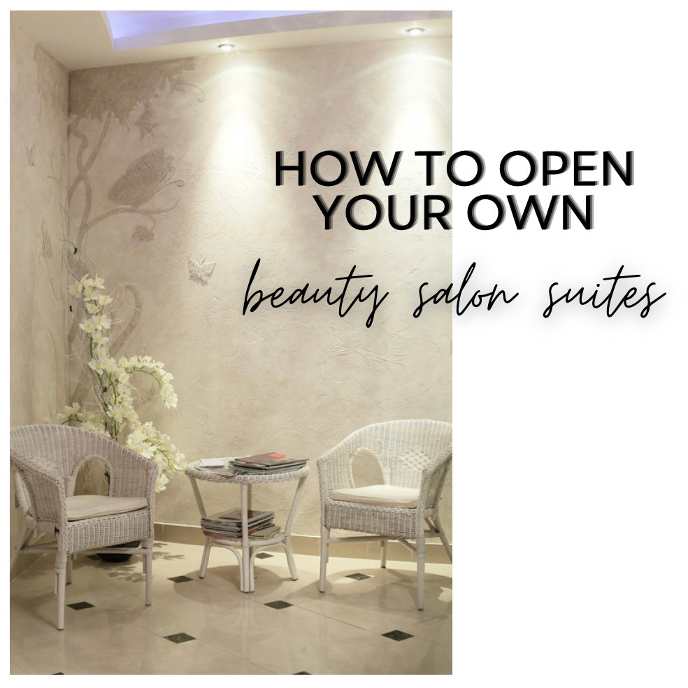 HOW TO OPEN UP MY OWN SALON SUITES E-BOOK